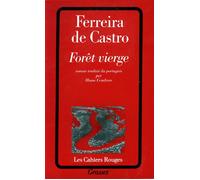 Forêt vierge - José Maria Ferreira de Castro - Grasset - broché - Livre