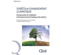 Forêts et changement climatique: Comprendre et modéliser le fonctionnement hydrique des arbres