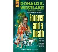 Forever & A Death Donald E Westlake, (Auteur)
