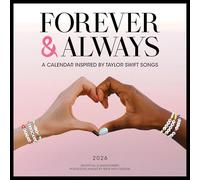 Forever & Always: A 2026 Wall Calendar Inspired By Taylor Swift Songs (Unofficial And Unauthorized)