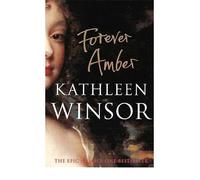 [(Forever Amber)] [Author: Kathleen Winsor] published on (July, 2002)