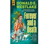 Forever and a Death by Donald E. Westlake Inconnu (Auteur)
