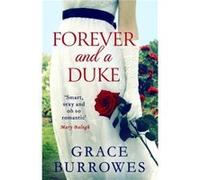 Forever and a Duke - Grace Burrowes - Little Brown Book Group - Livre en Anglais - Paperback Grace BurrowesGrace Burrowes (Auteur)