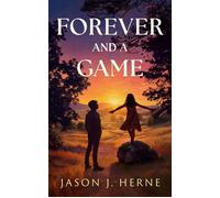 Forever and a Game - Jason J Herne - Folded Page Press - ebook (ePub) - Livre