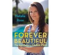 Forever Beautiful by Natalia Rose Natalia Rose (Auteur)
