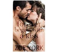 Forever Begins With A Kiss
