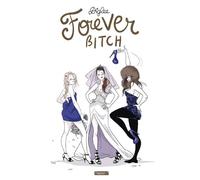 Forever Bitch