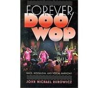 Forever Doo Wop, American Popular Music John Michael Runowicz (Auteur)