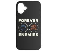 Forever Enemies Le socialisme ne fonctionne pas Coque pour iPhone 16 Plus