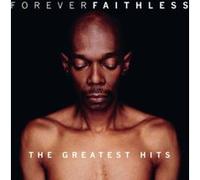 Forever Faithless Édition Limitée