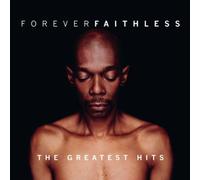 Forever Faithless: The Greatest Hits