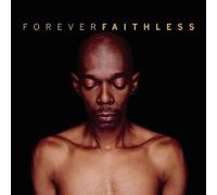 Faithless – Forever Faithless – The Greatest Hits – Import