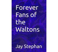 Forever Fans of the Waltons