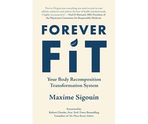 Forever Fit: Your Body Recomposition Transformation System