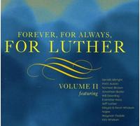 Forever, For Always, For Luther: Volume II