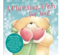 Forever Friends: A Christmas Wish For You