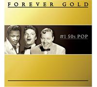 Forever Gold: #1 50s Pop