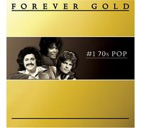 Forever Gold: #1 70s Pop