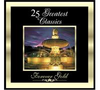Forever Gold: 25 Greatest Classics
