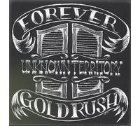 Forever Goldrush - Unknown Territory