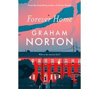 Forever Home: The warm, funny and twisty novel about family drama from the bestselling author of FRANKIE