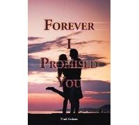 Forever I Promised You