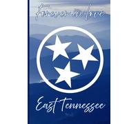 Forever in Love - East Tennessee: Journal