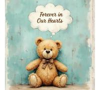Forever in Our Hearts Rustic Teddy Bear Funeral Guest Book - Baby & Child Memorial Sign-In Book: Celebration of Life, Condolence Messages & Memory Keepsake for Infant or Child Loss