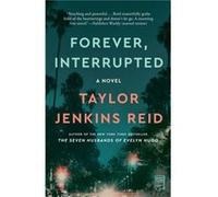 Forever Interrupted by Taylor Jenkins Reid Taylor Jenkins Reid, (Auteur)