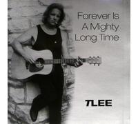 Forever Is a Mighty Long Time
