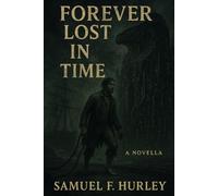 Forever Lost In Time
