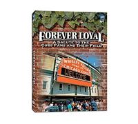 Forever Loyal - A Salute to the Cubs Fans and Their Field [Import USA Zone 1]