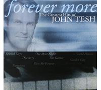 Forever More: The Greatest Hits by John Tesh