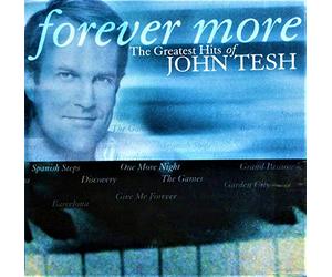 Forever More: The Greatest Hits of John Tesh