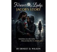 Forever My Lady: Jacob's story