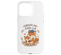 Forever My Little Cub - Cute Family Love Coque pour iPhone 15 Pro Max