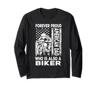 Forever Proud American Dad Who is Also Biker Dad USA Flag Manche Longue