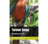Forever Songs: Poems on Life