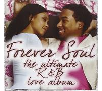 Various Artists - Forever Soul: Ultimate R&B Love Album