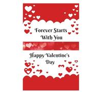 Forever Starts With You: Happy Valentine’s Day