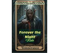 Forever the Night: Tarot Twisted Tales