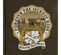 Forever the Sickest Kids - Underdog Alma Mater [Import]