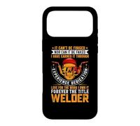 Forever The Title Welder Funny Welders Welding Coque pour iPhone 17 Pro Max