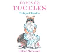 Forever Toodles: Today's Classics