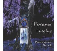 FOREVER TWELVE - Remembrance Branch