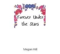 Forever Under The Stars
