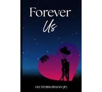 Forever Us: Keys to Thriving in Love, Faith, and Covenant
