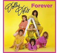 The Dolly Dots – Forever – Vinyle audiophile 180 g – Pochette gatefold – Music on Vinyl