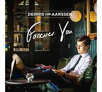 Aarssen, Dennis Van - Forever You [Import]