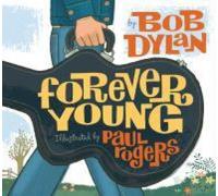Forever Young by Bob Dylan [Hardback] NEUF